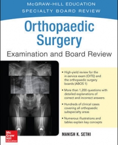 ORTHOPAEDIC SURGERY EXAMINATION AND BOARD REVIEW