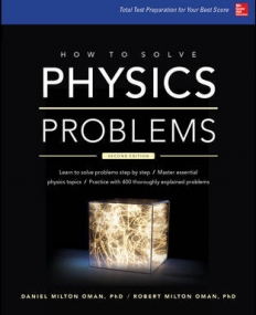 HOW TO SOLVE PHYSICS PROBLEMS