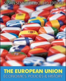 THE EUROPEAN UNION: ECONOMICS, POLICY AND HISTORY