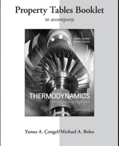 PROPERTY TABLES BOOKLET FOR THERMODYNAMICS: AN ENGINEERING APPROACH