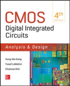 CMOS DIGITAL INTEGRATED CIRCUITS: ANALYSIS AND DESIGN