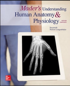 MADER'S UNDERSTANDING HUMAN ANATOMY AND PHYSIOLOGY
