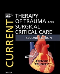 CURRENT THERAPY IN TRAUMA AND CRITICAL CARE, 2ND EDITION