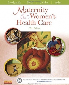 MATERNITY AND WOMEN'S HEALTH CARE, 11TH EDITION