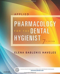 APPLIED PHARMACOLOGY FOR THE DENTAL HYGIENIST, 7TH EDITION