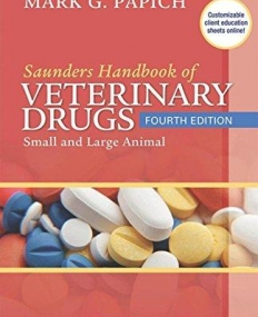 SAUNDERS HANDBOOK OF VETERINARY DRUGS, SMALL AND LARGE ANIMAL, 4TH EDITION