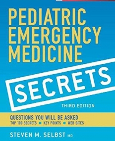 PEDIATRIC EMERGENCY MEDICINE SECRETS, 3RD EDITION