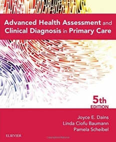 ADVANCED HEALTH ASSESSMENT & CLINICAL DIAGNOSIS IN PRIMARY CARE, 5TH EDITION