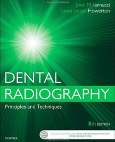 DENTAL RADIOGRAPHY, PRINCIPLES AND TECHNIQUES, 5TH EDITION