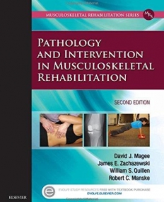 PATHOLOGY AND INTERVENTION IN MUSCULOSKELETAL REHABILITATION, 2ND EDITION