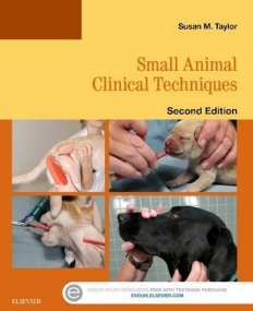 SMALL ANIMAL CLINICAL TECHNIQUES, 2ND EDITION