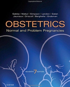 OBSTETRICS: NORMAL AND PROBLEM PREGNANCIES, 7TH EDITION