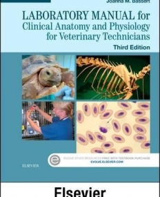 CLINICAL ANATOMY AND PHYSIOLOGY FOR VETERINARY TECHNICIANS - TEXT AND LABORATORY MANUAL PACKAGE, 3RD EDITION