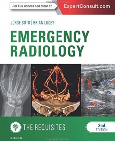 EMERGENCY RADIOLOGY: THE REQUISITES, 2ND EDITION