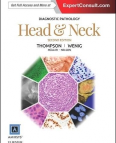 DIAGNOSTIC PATHOLOGY: HEAD AND NECK, 2ND EDITION
