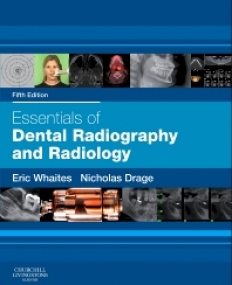 ESSENTIALS OF DENTAL RADIOGRAPHY AND RADIOLOGY