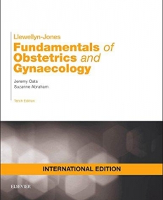 Llewellyn-Jones Fundamentals of Obstetrics and Gynaecology International Edition, 10th Edition