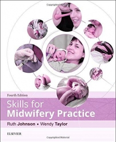 SKILLS FOR MIDWIFERY PRACTICE, 4TH EDITION