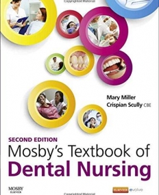 MOSBY'S TEXTBOOK OF DENTAL NURSING, 2ND EDITION