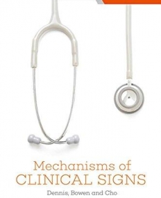 MECHANISMS OF CLINICAL SIGNS, 2ND EDITION