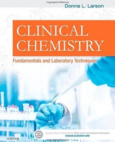 CLINICAL CHEMISTRY, FUNDAMENTALS AND LABORATORY TECHNIQUES