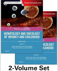 NATHAN AND OSKI'S HEMATOLOGY AND ONCOLOGY OF INFANCY AND CHILDHOOD, 2-VOLUME SET