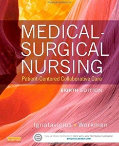 MEDICAL-SURGICAL NURSING, PATIENT-CENTERED COLLABORATIVE CARE, SINGLE VOLUME, 8TH EDITION