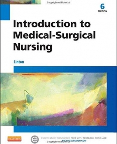 INTRODUCTION TO MEDICAL-SURGICAL NURSING, 6TH EDITION