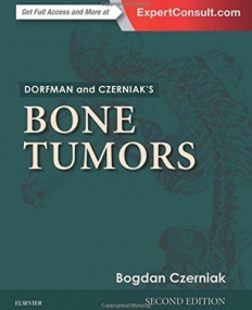 DORFMAN AND CZERNIAK'S BONE TUMORS, 2ND EDITION