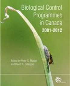 Biological Control Programmes in Canada 2001-2012