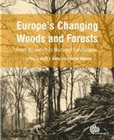 Europe's Changing Woods and Forests