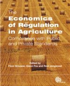 Economics of Regulation in Agriculture