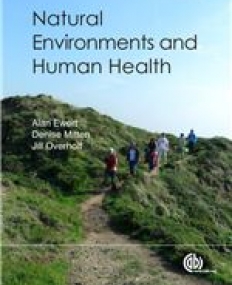 NATURAL ENVIRONMENTS AND HUMAN HEALTH