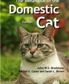 BEHAVIOUR OF THE DOMESTIC CAT