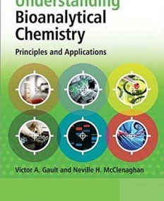 Understanding Bioanalytical Chemistry: Principles and Applications