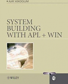 System Building with APL + WIN