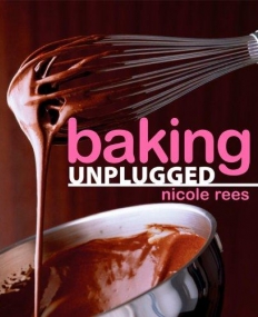 Baking Unplugged