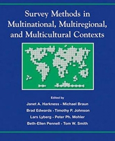 Survey Methods in Multicultural, Multinational, and Multiregional Contexts