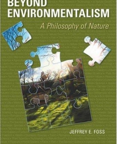 Beyond Environmentalism: A Philosophy of Nature
