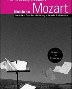 Mostly Mozart Guide to Mozart