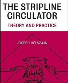 Stripline Circulators: Theory and Practice