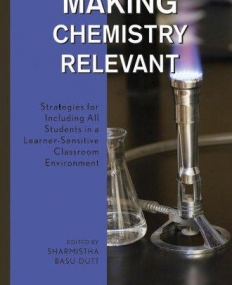 Making Chemistry Relevant: Strategies for Including All Students in a Learner-Sensitive Classroom Environment