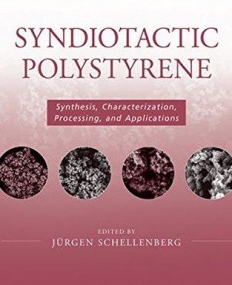 Syndiotactic Polystyrene: Synthesis, Characterization, Processing, and Applications