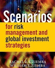 Scenarios for Risk Management and Global Investment Strategies