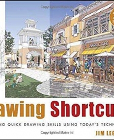 Drawing Shortcuts: Developing Quick Drawing Skills Using Today's Technology,2e