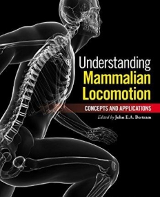 Understanding Mammalian Locomotion: Concepts and A pplications