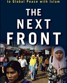 Next Front:Southeast Asia and the Road to Global Peace