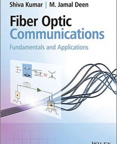 Fiber Optic Communications: Fundamentals and Applications
