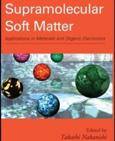 Supramolecular Soft Matter: Applications in Materials and Organic Electronics