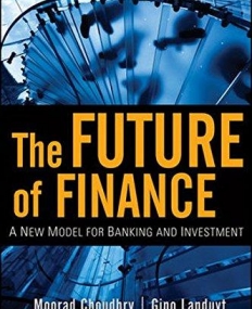 Future of Finance: A New Model for Banking and Investment